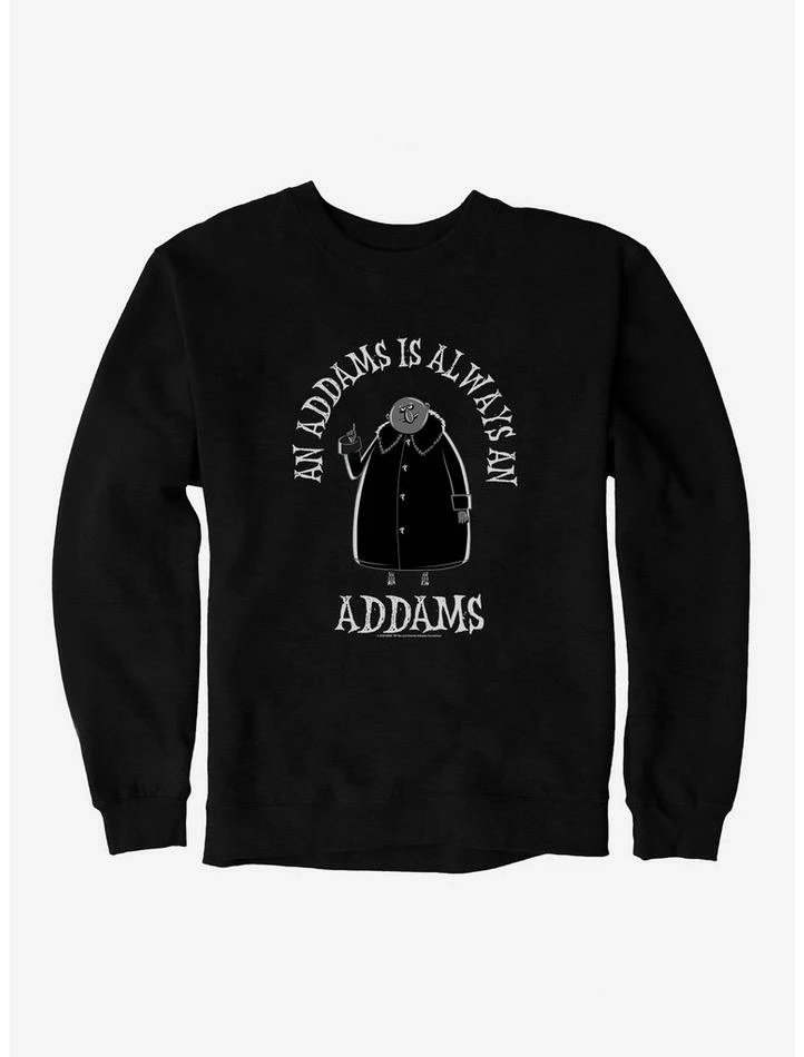 Wholesale π€© The Addams Family Always An Addams Sweatshirt 𧨠1 Wholesale π€© The Addams Family Always An Addams Sweatshirt π§¨